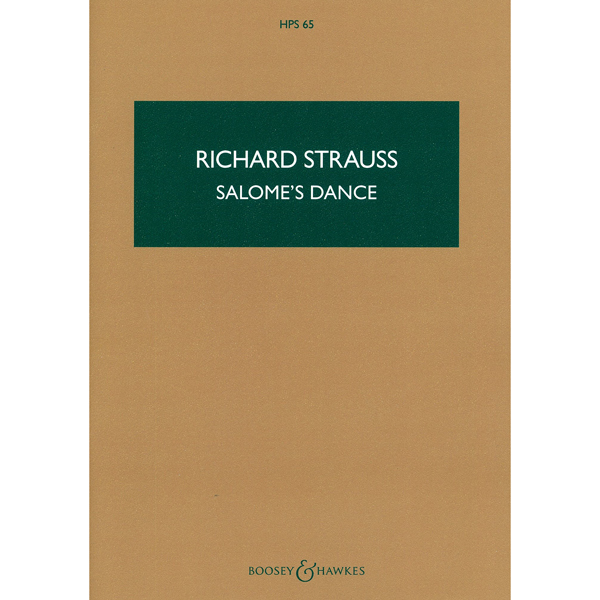 【輸入楽譜】シュトラウス,Richard:オペラ「サロメ」Op.54よりサロメの7つのヴェールの踊り:スタディ・スコア[シュトラウス,Richard]
